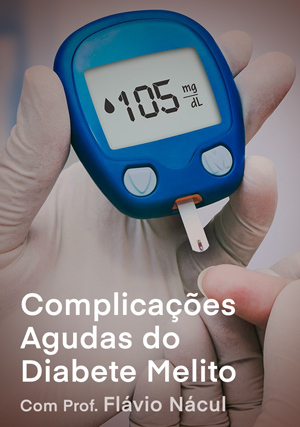 Cover for Complicações Agudas do Diabete Melito