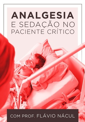 Cover for Analgesia e Sedação no Paciente Crítico