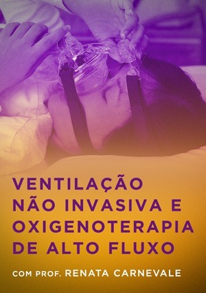 Cover for Ventilação Não Invasiva e Oxigenoterapia Nasal de Alto Fluxo