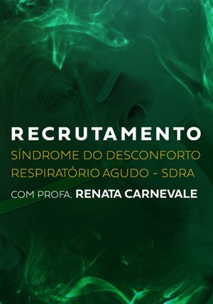 Cover for Recrutamento Síndrome do Desconforto Respiratório Agudo - SDRA