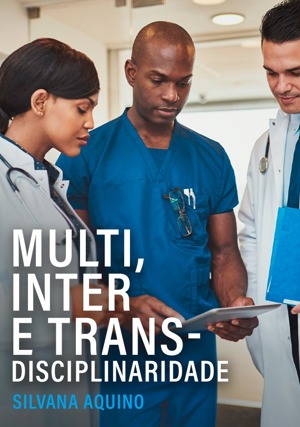 Cover for Multi, Inter e Transdisciplinaridade