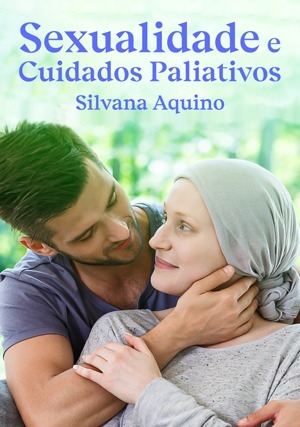 Cover for Sexualidade e Cuidados Paliativos