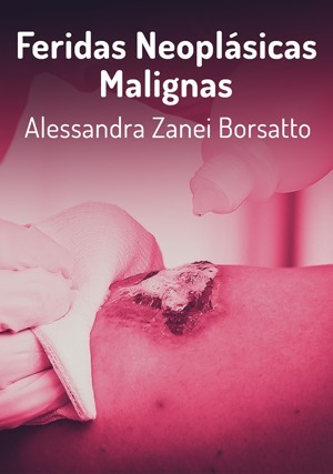Cover for Feridas Neoplásicas Malignas