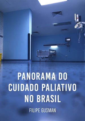 Cover for Panorama do cuidado paliativo no Brasil