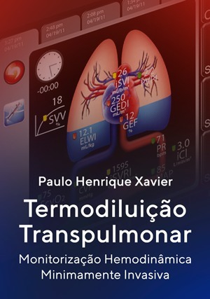 Cover for Termodiluição Transpulmonar - Monitorização Hemodinâmica Minimamente Invasiva