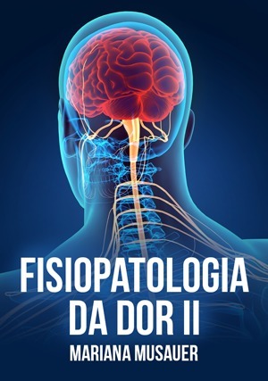 Cover for Fisiopatologia da Dor II