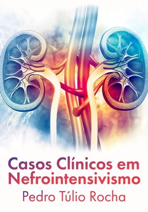 Cover for Casos Clínicos em Nefrointensivismo