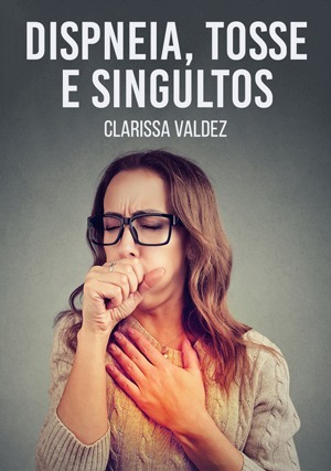 Cover for Dispneia, Tosse e Singultos