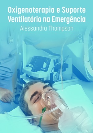 Cover for Oxigenoterapia e Suporte Ventilatório na Emergência