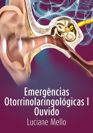 Cover for Emergências Otorrinolaringológicas I - Ouvido