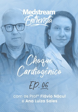 Cover for Medstream Entrevista: Choque Cardiogênico com Ana Luiza Sales