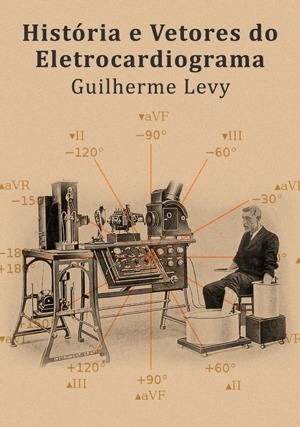 Cover for História e Vetores do Eletrocardiograma