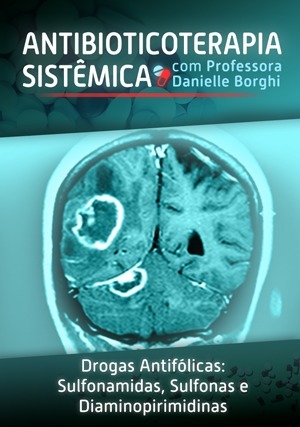 Cover for Antibioticoterapia Sistêmica: Drogas Antifólicas - Sulfonamidas, Sulfonas e Diaminopirimidinas