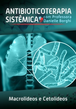 Cover for Antibioticoterapia Sistêmica: Macrolídeos e Cetolídeos