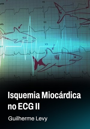 Cover for Isquemia Miocárdica no ECG II