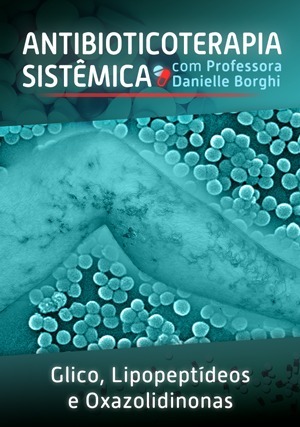 Cover for Antibioticoterapia Sistêmica: Glico, Lipopeptídeos e Oxazolidinonas