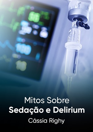 Cover for Mitos Sobre Sedação e Delirium