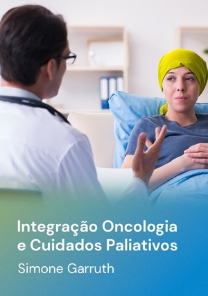 Cover for Integração Oncologia e Cuidados Paliativos