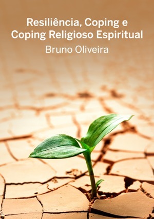 Cover for Resiliência, Coping e Coping Religioso Espiritual