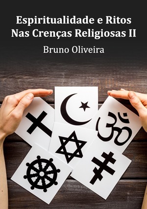 Cover for Espiritualidade e Ritos Nas Crenças Religiosas II