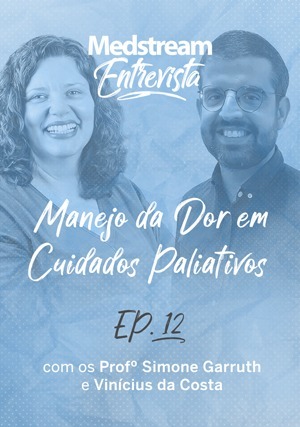 Cover for Medstream Entrevista: Manejo da Dor em Cuidados Paliativos