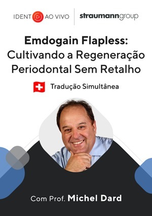 Cover for Emdogain Flapless: Cultivando a Regeneração Periodontal Sem Retalho
