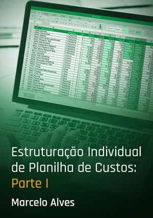 Cover for Estruturação Individual de Planilha de Custos: Parte I