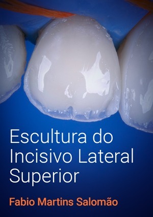 Cover for Escultura do Incisivo Lateral Superior