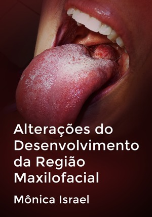 Cover for Alterações do Desenvolvimento da Região Maxilofacial