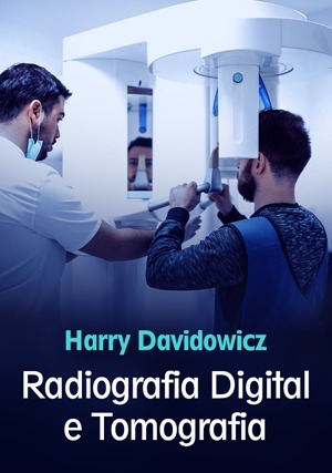 Cover for Radiografia Digital e Tomografia