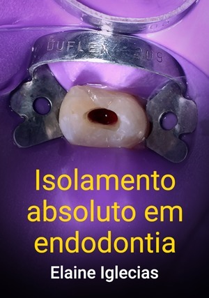 Cover for Isolamento Absoluto em Endodontia