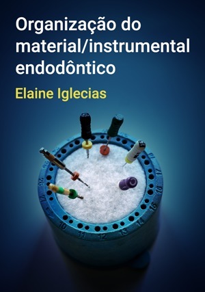 Cover for Organização do Material e Instrumental Endodôntico