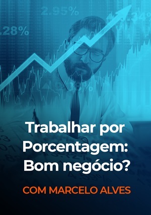 Cover for Trabalhar por Porcentagem: Bom Negócio?