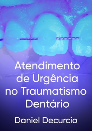 Cover for Atendimento de Urgência no Traumatismo Dentário