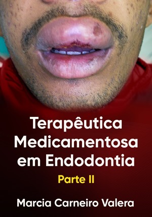 Cover for Terapêutica Medicamentosa em Endodontia: Parte II