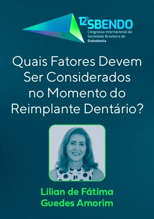 Cover for Quais Fatores Devem ser Considerados no Momento do Reimplante Dentário?