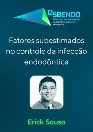 Cover for Fatores Subestimados no Controle da Infecção Endodôntica