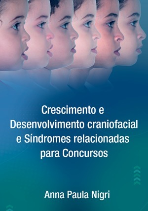 Cover for Crescimento e Desenvolvimento Craniofacial e Síndromes Relacionadas para Concursos