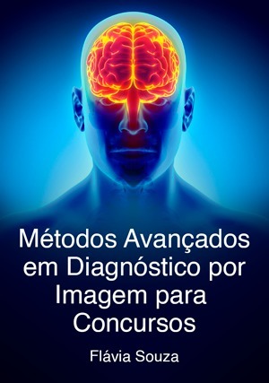 Cover for Métodos Avançados em Diagnóstico por Imagem para Concursos