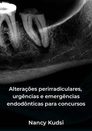 Cover for Alterações Perirradiculares, Urgências e Emergências Endodônticas para Concursos
