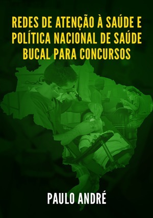 Cover for Redes de Atenção à Saúde e Política Nacional de Saúde Bucal para Concursos