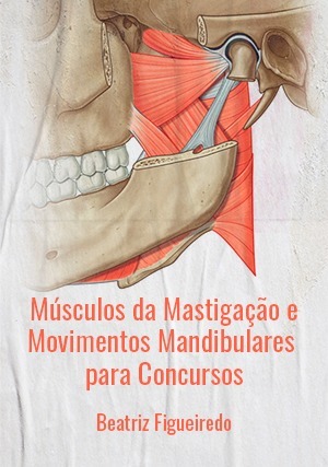 Cover for Músculos da Mastigação e Movimentos Mandibulares para Concursos