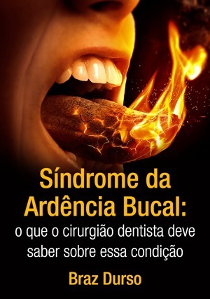 Cover for Síndrome da Ardência Bucal: O que o Cirurgião Dentista Deve Saber Sobre Essa Condição