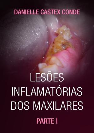 Cover for Lesões Inflamatórias dos Maxilares - Parte I