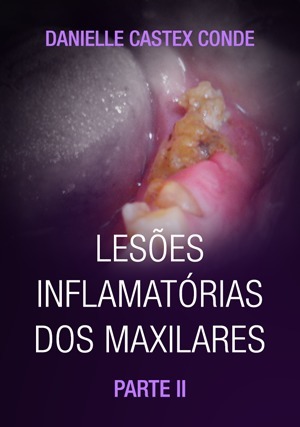 Cover for Lesões Inflamatórias dos Maxilares - Parte II