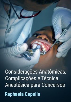 Cover for Considerações Anatômicas, Complicações e Técnica Anestésica para Concursos