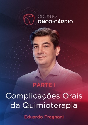 Cover for Complicações Orais da Quimioterapia: Parte I