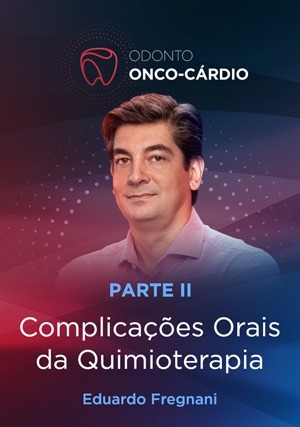 Cover for Complicações Orais da Quimioterapia: Parte II