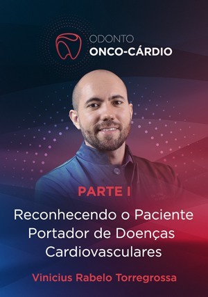 Cover for Reconhecendo o Paciente Portador de Doenças Cardiovasculares: Parte I