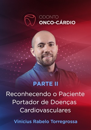 Cover for Reconhecendo o Paciente Portador de Doenças Cardiovasculares: Parte II